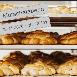Reutlinger Mutschelabend \ 08.01.2026 • ab 18:00 Uhr