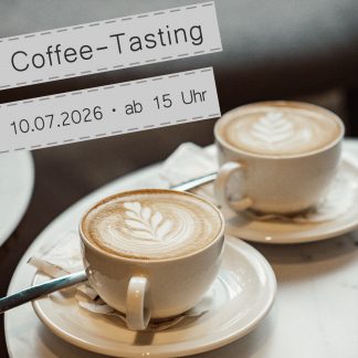 Coffee-Food-Tasting X Barista \ 10.07.2026 • 15 Uhr