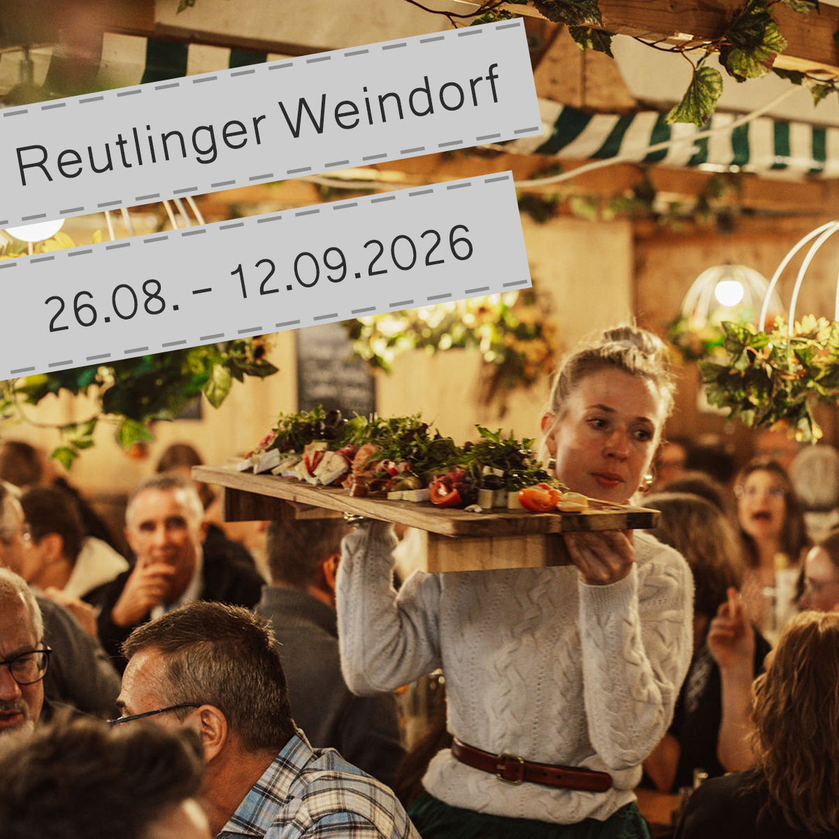 Reutlinger Weindorf X Sommerlaube \ August & September 2026